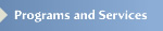 Programs and Services